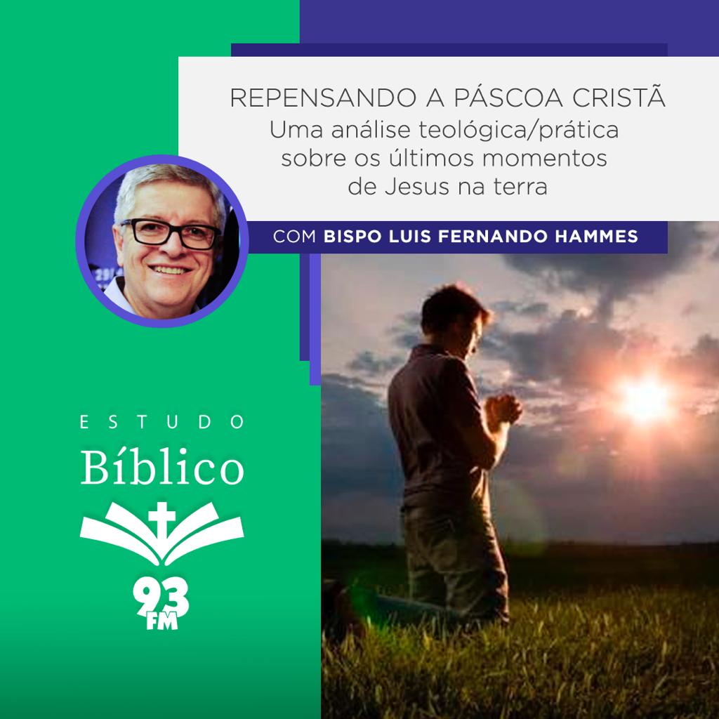 Estudo 93 – Bispo Luiz Fernando Hammes #19