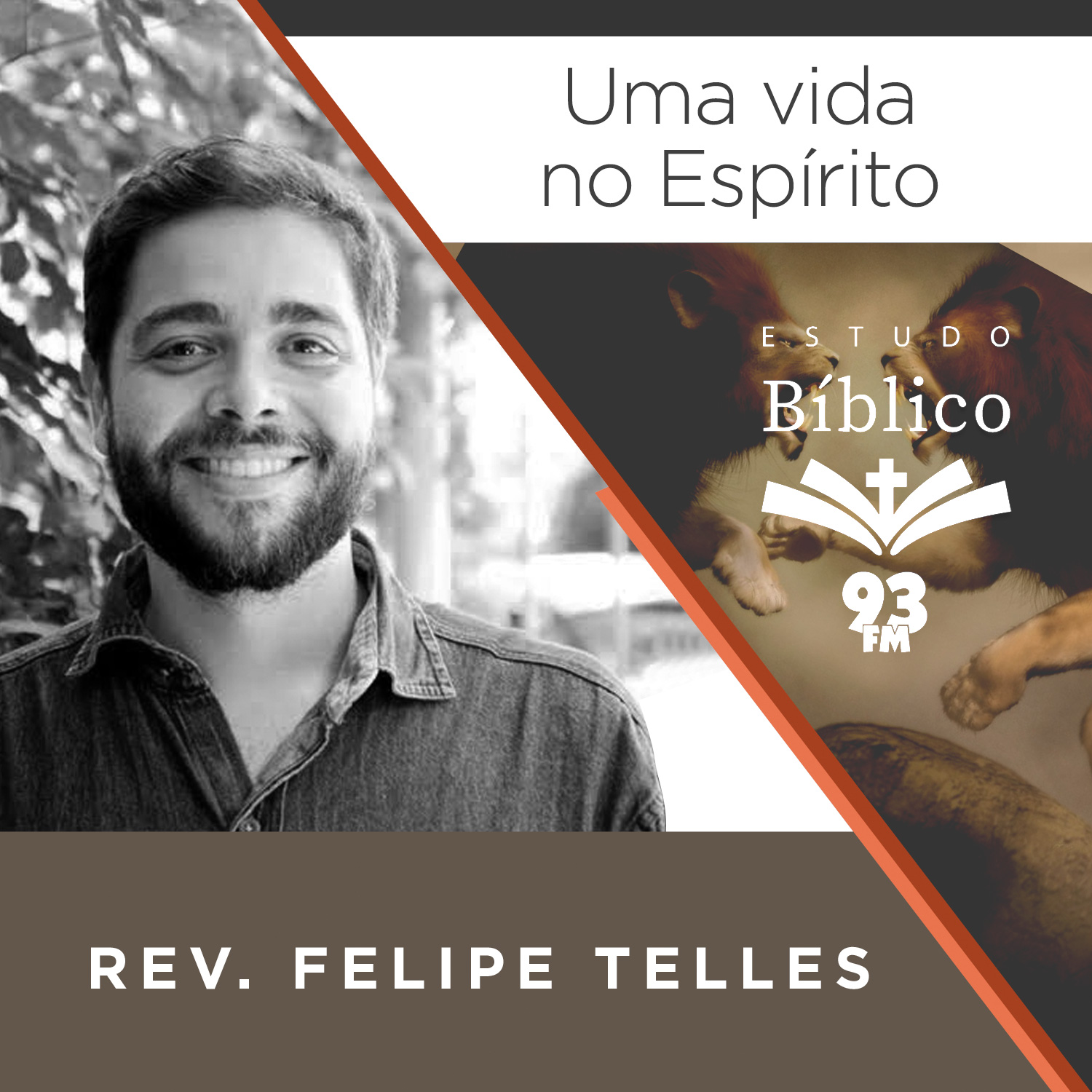 Estudo 93 – Reverendo Felipe Telles – #35