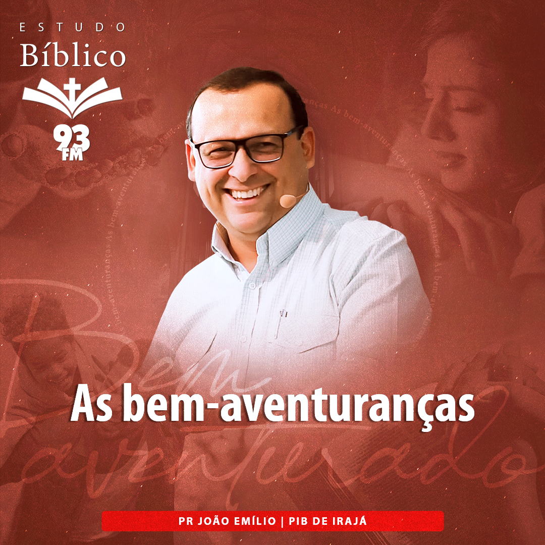Estudo 93 – Pr João Emílio – #48