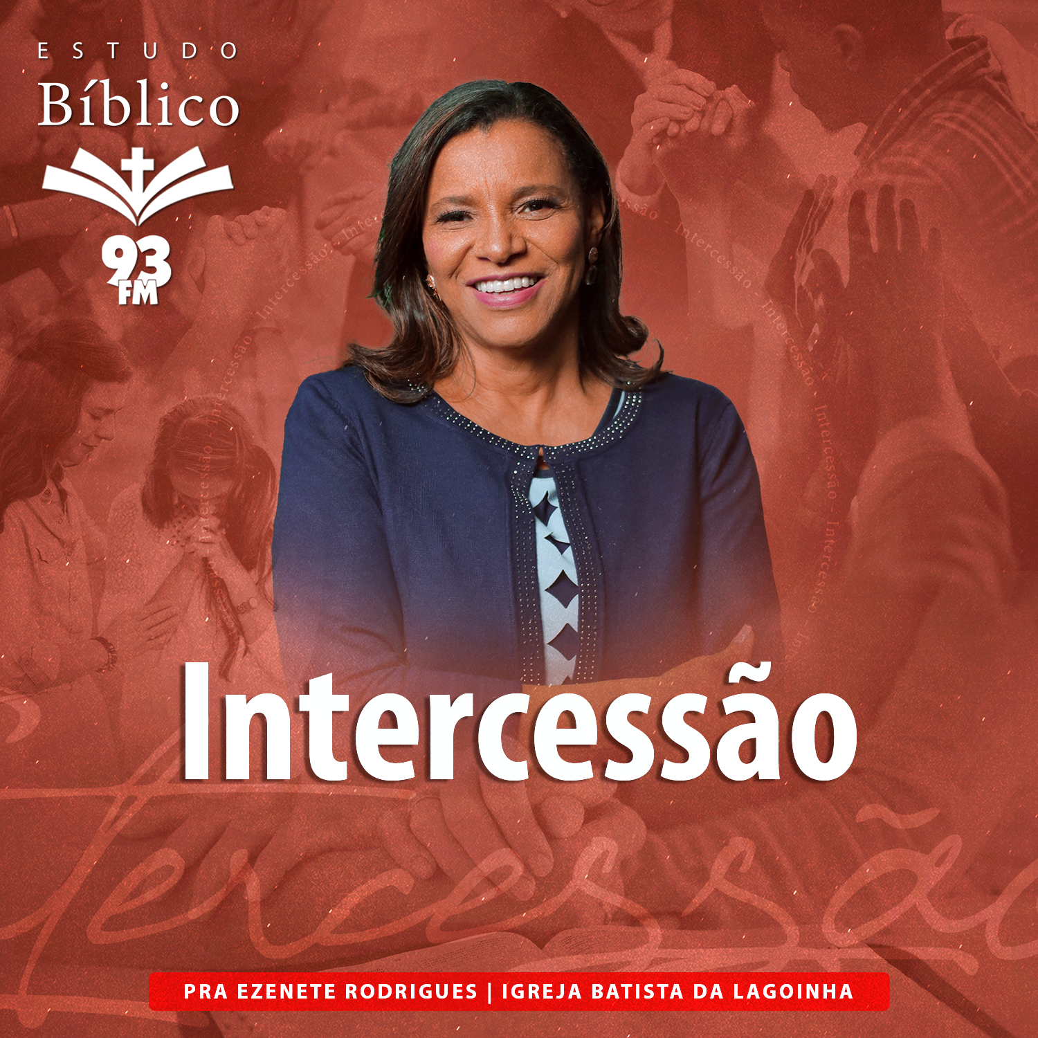 Estudo 93 – Pra Ezenete Rodrigues – #59